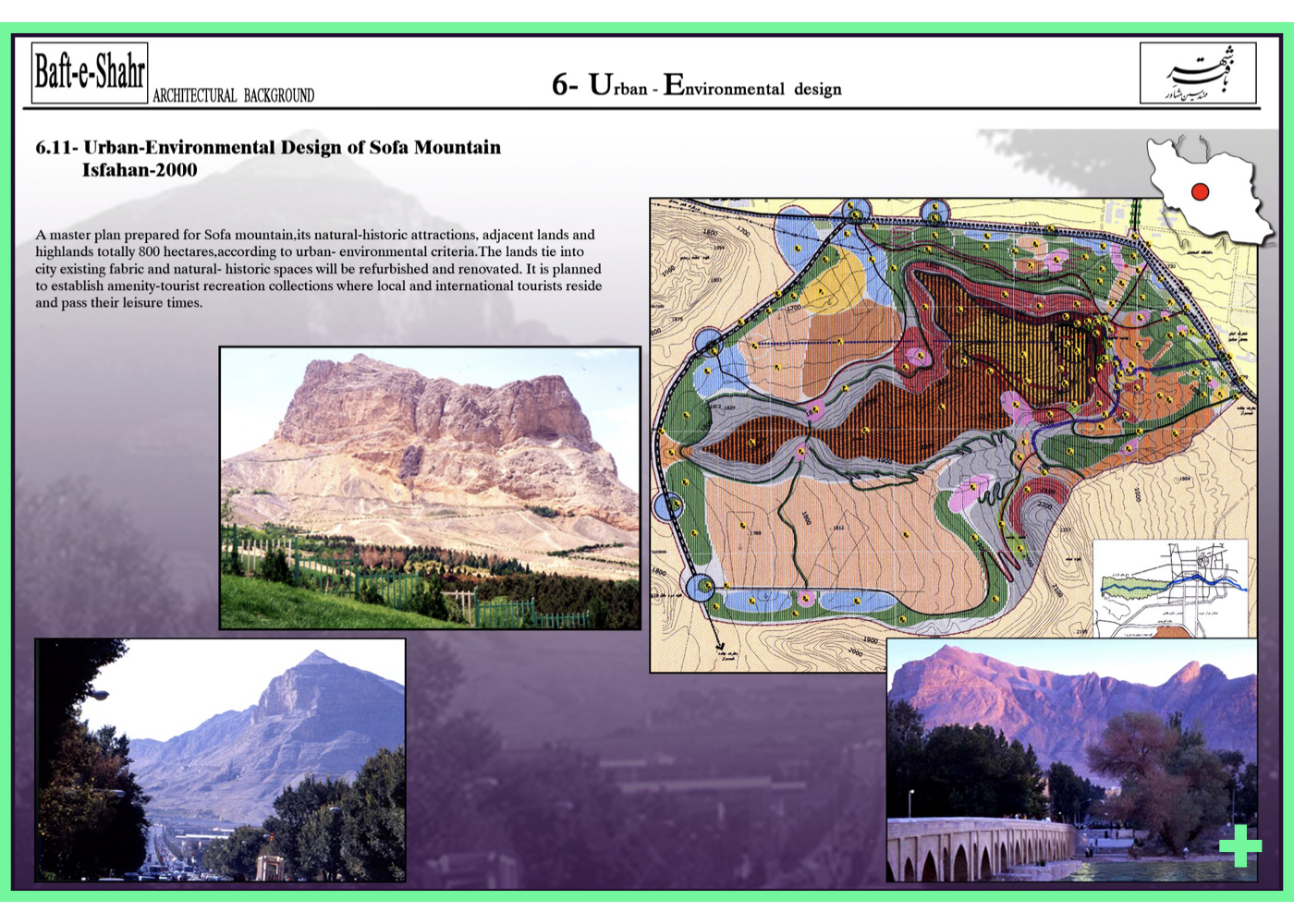 طرح راهبردی طراحی شهری و محیطی کوه صفه در اصفهان شامل تله‌کابین و زیستگاه حیات‌وحش – ۱۳۷۹ + Strategic urban and environmental master plan for Sofeh Mountain in Isfahan including cable car and wildlife habitat – 2000